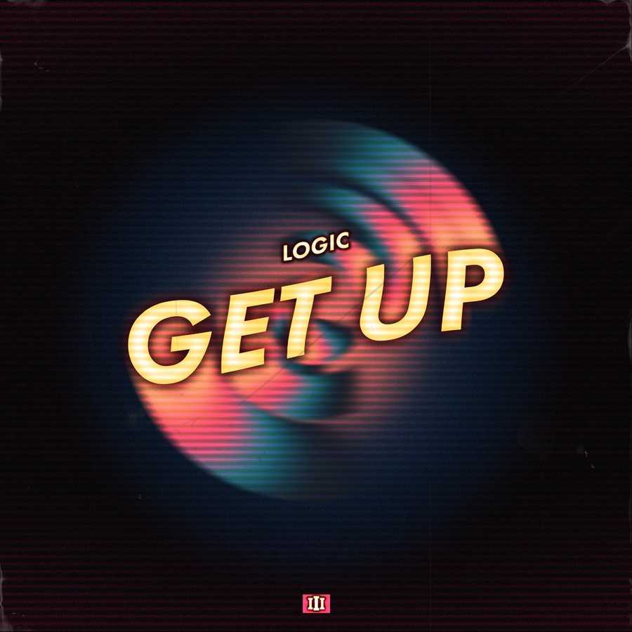 Logic - Get Up